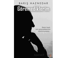 Göremediklerim - Barış Haznedar - Cinius Yayınları