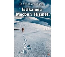 İstikamet: Mecburi Hizmet - Nurhan Meydan Acımış - Cinius Yayınları