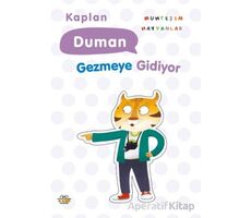 Kaplan Duman Gezmeye Gidiyor - Kolektif - 0-6 Yaş Yayınları