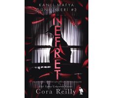 Kanlı Mafya Günlükleri #3: Nefret - Cora Reilly - Nemesis Kitap