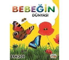 Bebeğin Dünyası Bahçede - Kollektif - 0-6 Yaş Yayınları