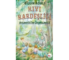 Kıyı Kardeşliği - Atlantisin Çocukları 2 - Bilgin Adalı - Can Çocuk Yayınları