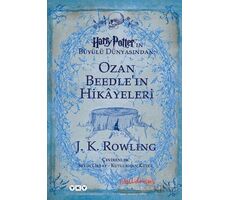 Ozan Beedle’ın Hikayeleri - J. K. Rowling - Yapı Kredi Yayınları