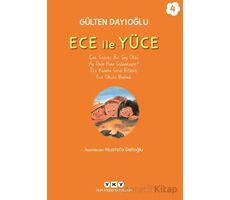 Ece ile Yüce 4 - Gülten Dayıoğlu - Yapı Kredi Yayınları