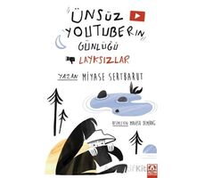 Ünsüz Youtuberın Günlüğü - Miyase Sertbarut - Altın Kitaplar