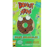 Donut Arni 2 - Uçan Akrabalar - Laurie Keller - Epsilon Yayınevi