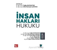 İnsan Hakları Hukuku - Tuğba Bayraktar - Adalet Yayınevi