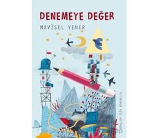 Denemeye Değer - Mavisel Yener - Tudem Yayınları