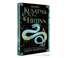 Kuşatma ve Fırtına - Leigh Bardugo - Martı Yayınları