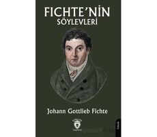 Fichte’nin Söylevleri - Johann Gottlieb Fichte - Dorlion Yayınları