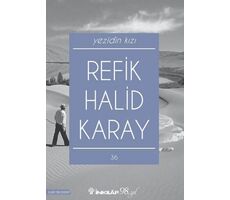 Yezidin Kızı - Refik Halid Karay - İnkılap Kitabevi