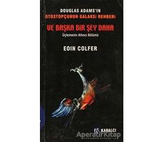 Ve Başka Bir Şey Daha - Eoin Colfer - Kabalcı Yayınevi