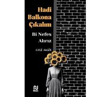 Hadi Balkona Çıkalım - Ezgi Akgül - Nesil Yayınları