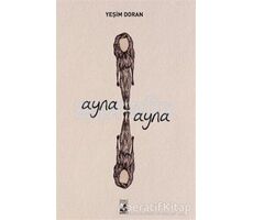 Ayna Ayna - Yeşim Doran - Küsurat Yayınları