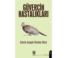 Güvercin Hastalıkları - Edwin Joseph - Dorlion Yayınları