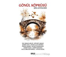 Gönül Köprüsü Şiir Antolojisi - Kolektif - Gece Kitaplığı