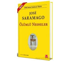 Ölümlü Nesneler - Jose Saramago - Kırmızı Kedi Yayınevi