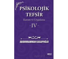 Psikolojik Tefsîr Kuram ve Uygulama 4 - Abdurrahman Kasapoğlu - Gece Kitaplığı