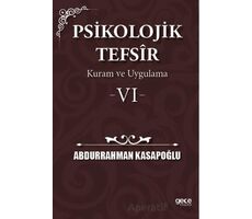 Psikolojik Tefsîr Kuram ve Uygulama 6 - Abdurrahman Kasapoğlu - Gece Kitaplığı