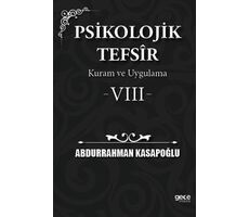 Psikolojik Tefsîr Kuram ve Uygulama 8 - Abdurrahman Kasapoğlu - Gece Kitaplığı