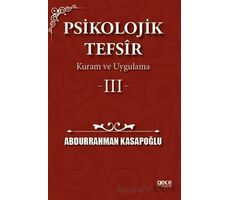 Psikolojik Tefsîr Kuram ve Uygulama 3 - Abdurrahman Kasapoğlu - Gece Kitaplığı