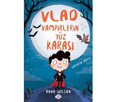 Vlad - Vampirlerin Yüz Karası 1 - Anna Wilson - Dokuz Çocuk