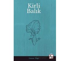 Kirli Balık - Gamze Taşçı - Az Kitap