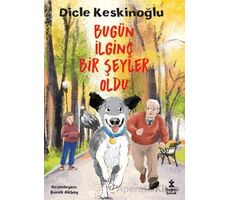 Bugün İlginç Bir Şey Oldu - Dicle Keskinoğlu - Doğan Çocuk