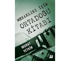 Meraklısı İçin Ortadoğu Kitabı - Murat Yetkin - Doğan Kitap