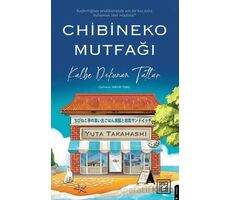 Chibineko Mutfağı: Kalbe Dokunan Tatlar - Yuta Takahashi - Athica Yayınları