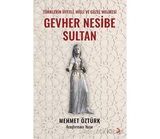 Gevher Nesibe Sultan - Mehmet Öztürk - Cinius Yayınları