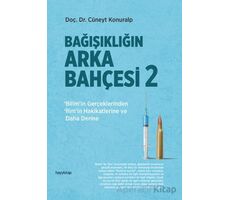 Bağışıklığın Arka Bahçesi 2 - Cüneyt Konuralp - Hayykitap