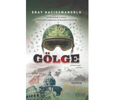 Gölge - Eray Hacıosmanoğlu - Hayykitap