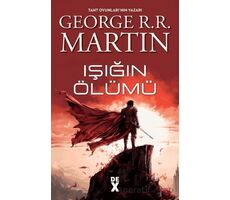 Işığın Ölümü - George R. R. Martin - Dex Yayınevi