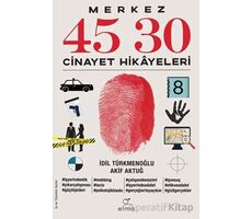 Merkez 45 30 - Akif Aktuğ - ELMA Yayınevi