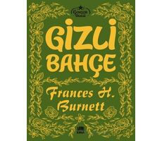 Gizli Bahçe - Frances H. Burnett - Ema Kitap