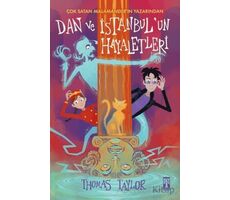 Dan ve İstanbulun Hayaletleri - Thomas Taylor - Genç Timaş