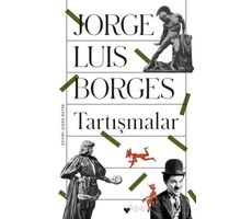 Tartışmalar - Jorge Luis Borges - Can Yayınları