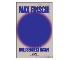 Holosendeki İnsan - Max Frisch - Yapı Kredi Yayınları