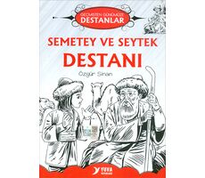 Semetey ve Seytek Destanı Yuva Yayınları