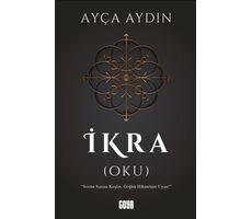 İkra (Oku) - Ayça Aydın - Goya Kitap