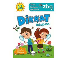 ZBG 5-6 Yaş Dikkat Kitabım - Zihinsel Becerilerimi Geliştiriyorum - Buçe Dayı - Kukla Yayınları