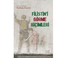 Filistini Görme Biçimleri - Kolektif - Everest Yayınları