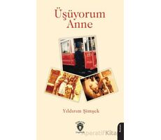 Üşüyorum Anne - Yıldırım Şimşek - Dorlion Yayınları