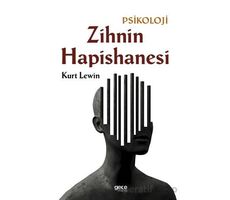 Zihnin Hapishanesi - Kurt Lewin - Gece Kitaplığı