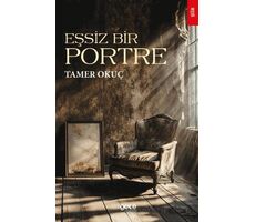 Eşsiz Bir Portre - Tamer Okuç - Gece Kitaplığı