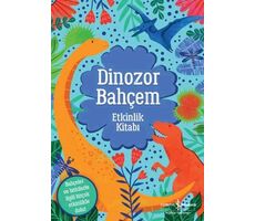 Dinozor Bahçem - Emily Hibbs - İş Bankası Kültür Yayınları