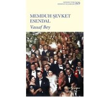 Vassaf Bey - Memduh Şevket Esendal - İş Bankası Kültür Yayınları