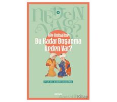 Aile Kutsal İse Bu Kadar Boşanma Neden Var? - Kadir Canatan - Beyan Yayınları