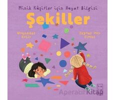 Minik Kâşifler için Hayat Bilgisi - Şekiller - Mukaddes Kutlu - Ketebe Çocuk